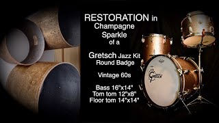 Gretsch Round Badge Vintage 60s Jazz Kit  16quotx14quot Bass Drum  RESTORATION Description [upl. by Enom]