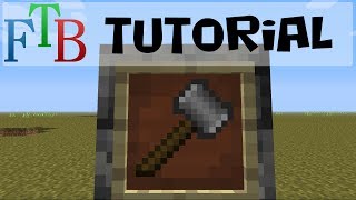 Tinkers Construct Tutorial  Designing The Hammer FTB 164 [upl. by Yorgen]