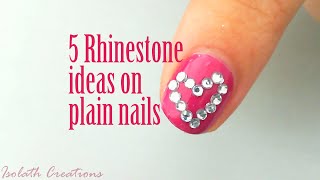 5 Cute Rhinestone Ideas You Can Use on Plain Nails [upl. by Ecnaret]