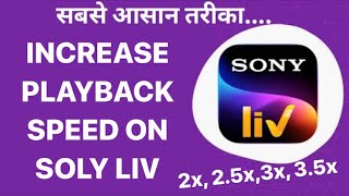 How to Increase Playback Speed to 2x or 3x on Sony LIV in 2023 for FREE [upl. by Ekim]