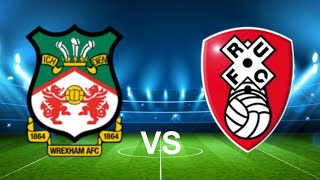 Rotherham vs Wrexham League One Showdown [upl. by Tterrej]