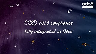 CSRD 2025 Corporate Sustainability Reporting Directive compliance fully integrated in Odoo [upl. by Ijneb354]