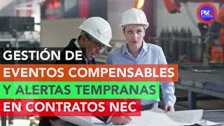 EVENTOS COMPENSABLES EN CONTRATOS NEC [upl. by Ardnama]