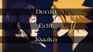 Edit Denki X Kyoka [upl. by Esten]