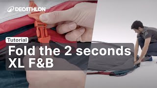 TUTORIAL  How to fold the 2 SECONDS XL FampB  3p   DecathlonQUECHUA [upl. by Eleinad56]