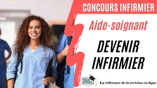 Aide soignante  Comment devenir infirmière [upl. by Nannaihr]