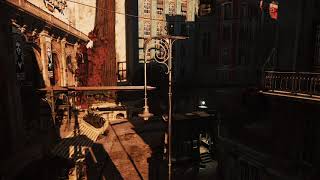 Dishonored 2  Aventa District Ambiance music footsteps metal wind [upl. by Arol]