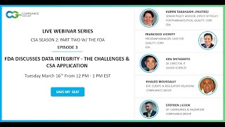On March 16 hear again from FDA on Data Integrity amp CSA Application [upl. by Erodroeht]