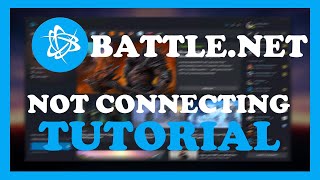 Battlenet  How to Fix ConnectionServer Issues  Complete TUTORIAL 2022 [upl. by Enilesoj366]