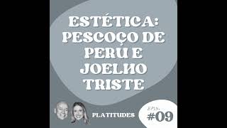 Estética  com Leandro Karnal e Gabriela Prioli  Platitudes 9 [upl. by Hannahs]