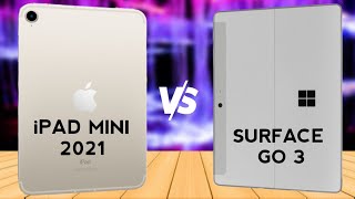 Surface Go 3 VS iPad Mini 2021 [upl. by Brett]