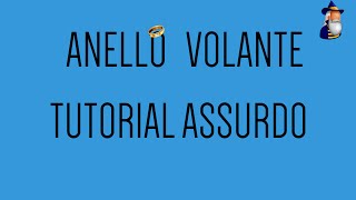 Anello volante Performance amp Tutorial  VAI A VEDERE IL REMAKE [upl. by Furie]