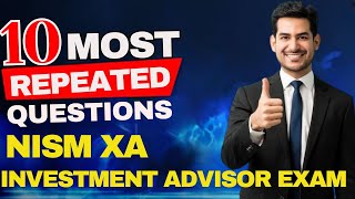 NISM XA  INVESTMENT ADVISER  LEVEL 1 MOCK TEST  10 Most Repeated Questions  Pass4Sure [upl. by Wenoa362]