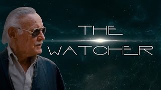 Stan Lee is The Watcher’  Trailer Mix [upl. by Baron160]