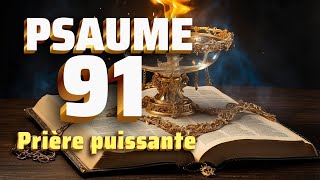 Psaumes 23 35 et 91 les plus puissants de la Bible et de ses enseignementspsaume91 psaume23 [upl. by Smailliw899]