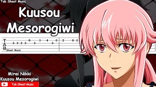 Mirai Nikki OP 1  Kuusou Mesorogiwi Guitar Tutorial [upl. by Southard]