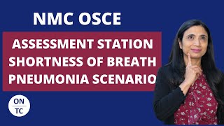 NMC OSCE Assessment Station Shortness of Breath Pneumonia Scenario [upl. by Sage]