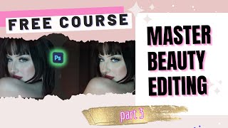 FREE Course Photoshop Beauty Editing – Different Brushes Liquify Tool [upl. by Sumerlin]