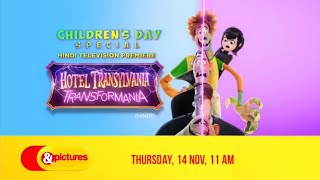 Hindi Television Premiere Hotel Transylvania Transformania 14 November At 1100PM On ampPictures [upl. by Faux]