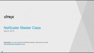 NetScaler Master Class March 2015 04 03 2015 18 00 [upl. by Milone]