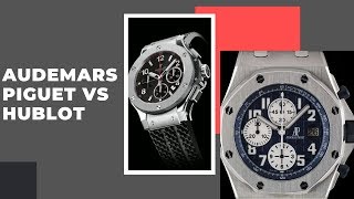 Hublot Big Bang vs Audemars Piguet Royal Oak Offshore Что выбрать [upl. by Gefen]