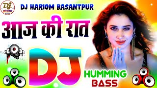 Aaj Ki Raat Maza Husn Ka  Tamanna Bhatia  Dj Hariom Basantpur  Humming Bass  Latest Hindi Song [upl. by Zwick]