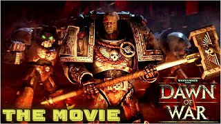 Warhammer 40K  Dawn of War  The Movie [upl. by Volkan]