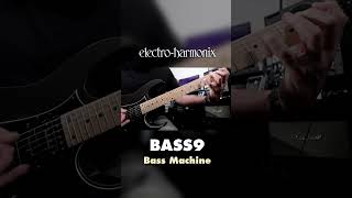 EHX BASS9 Bass Machine Pedal Demo [upl. by Brindell421]