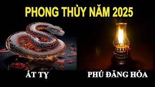 Phong Thủy Năm 2025  Năm 2025 Là Năm Con Gì Mệnh Gì  Blog Phong Thủy [upl. by Ahsiem]