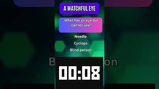 A watchful Eye quotCan You Solve This MindBending Riddle in 10 Seconds 🔍🧠quot riddles quiz [upl. by Einwahr]