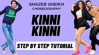 Kinni Kinni Shazeb Sheikh Dance Choreography Tutorial  Kinni Kinni Dance Tutorial [upl. by Akirea]