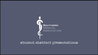 Paulina Vega Southern Medical Association Annual Scientific Assembly 2022 Abstract Presentation [upl. by Carman]