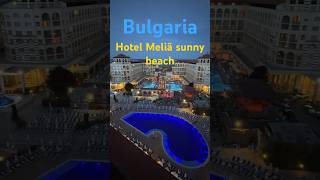 Bułgaria hotel Melia Sunny Beach [upl. by Stewart]