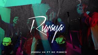 ABDOU HK ft MC PISSCO  RIWAYA Official Music Video [upl. by Rothberg]