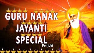 Guru Nanak Jayanti Special 2018 I Supehit Collection of Punjabi Devotional Songs I Shabad [upl. by Uzzi]