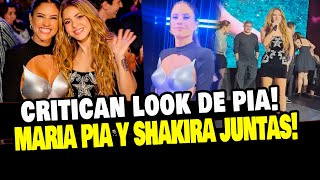 MARIA PIA Y SHAKIRA SE LUCEN JUNTAS Y SORPRENDEN A FANS  CRITICAN LOOK DE PIA [upl. by Nuhsal]