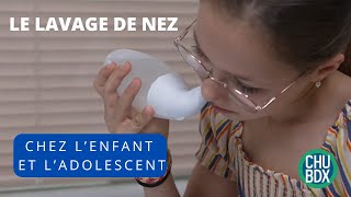 Le lavage de nez chez l’enfant à partir de 34 ans et l’adolescent [upl. by Katheryn118]