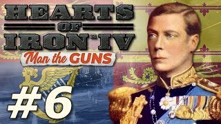 HoI4 Man the Guns  The New British Empire  Part 6 [upl. by Martell314]