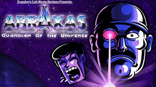 Brandons Cult Movie Reviews ABRAXAS GUARDIAN OF THE UNIVERSE [upl. by Dnomyad]