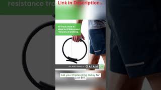 Gaiam Pilates Ring 15” Fitness Circle Sculpt Your Body or Miss Out on Core Strength and Flexibility [upl. by Sair]