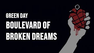 Green Day  Boulevard of Broken Dreams Clean  Lyrics [upl. by Bristow]