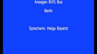 Haltestellenansage BVG Busneue Version [upl. by Olsewski62]