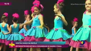 Mostra dança na escola estudantes encantam a comunidade do bairro Itinga [upl. by Lancey]