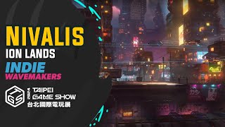 Nivalis  ION LANDS  INDIE WAVEMAKERS  Taipei Game Show 2024 [upl. by Naves]