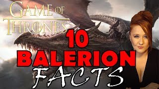 10 Balerion Facts GAME OF THRONES LORE [upl. by Salaidh]