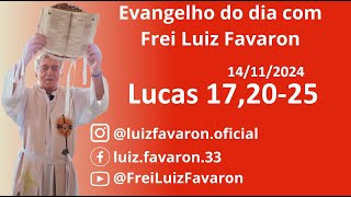 14112024  Frei Luiz Favaron Lucas 172025 [upl. by Victoir243]