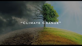 Climate Change  A Short Film 4K [upl. by Ignatius]