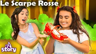 Le Scarpe Rosse  Storie per Bambini Italiano  A Story Italian [upl. by Ileyan207]