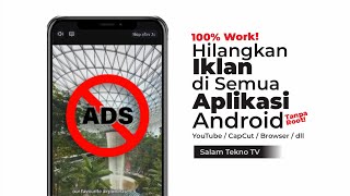 Cara Menghilangkan Iklan di Semua Aplikasi Android Tanpa Root  CapCut YouTube Browser 100 Work [upl. by Harrie969]