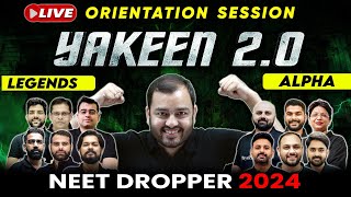 Most Awaited  YAKEEN 20 NEET 2024 DROPPER BATCH is here 🔥 Orientation Session 💪🏻 [upl. by Brady]